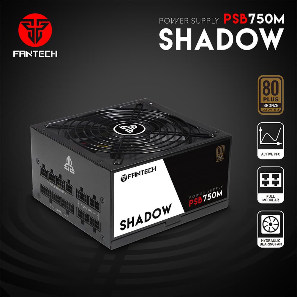 FANTECH PSB750M SHADOW 80 PLUS BRONZE FULL MODULAR POWER SUPPLY FANTECH PSB750M SHADOW 80 PLUS BRONZE FULL MODULAR POWER SUPPLY